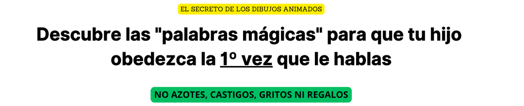 Descubre las palabras mágicas para que tu hijo obedezca la 1º vez que le hablas